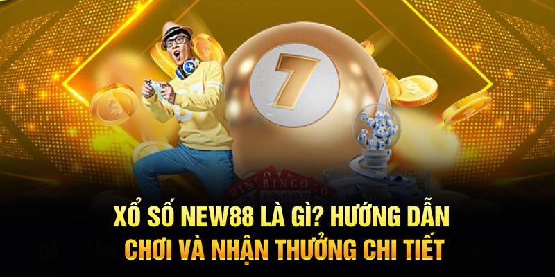 Xổ số NEW88
