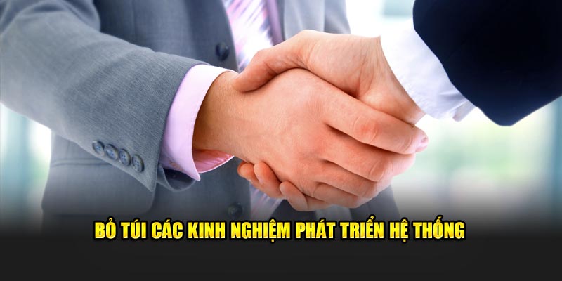 Bỏ túi các kinh nghiệm phát triển hệ thống