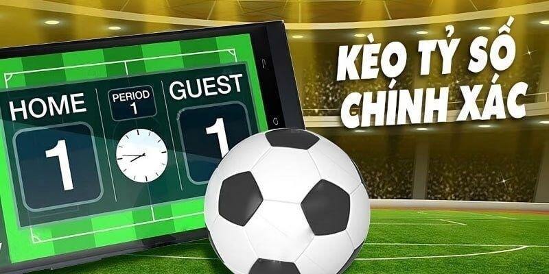 Cơ hội nhận thưởng cực khủng khi cá cược tỷ số chính xác